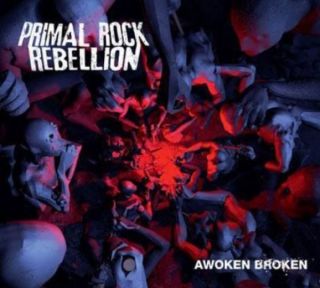 Primal Rock Rebellion               Awoken Broken (Limited Deluxe Edition Digipack)      CD