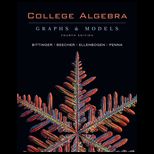 College Algebra  Graphs and Models  Text Only