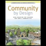 Community by Design  New Urbanism for Suburbs and Small Communities