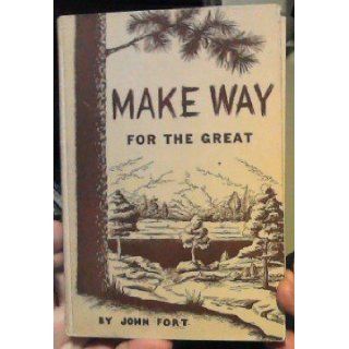 Make way for the great John P Fort Books