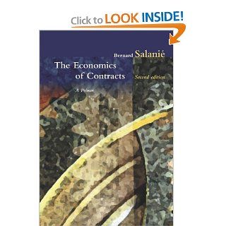 The Economics of Contracts A Primer, 2nd Edition (9780262195256) Bernard Salanie Books