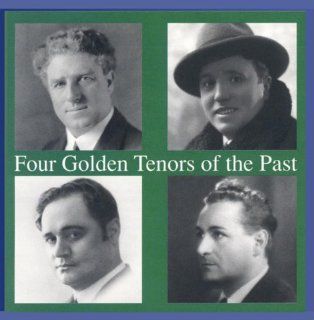 Four Golden Tenors of Past Music