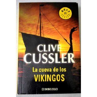 La Cueva De Los Vikingos (Spanish Edition) Valhalla Rising Clive Cussler 9780307343086 Books