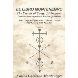 Chamalongo  Congo Divinations Carlos Montenegro 9781886105133 Books