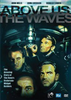 Above Us The Waves John Mills, John Gregson, Donald Sinden, Michael Medwin, James Kenney, Theodore Bikel, Ralph Thomas Movies & TV