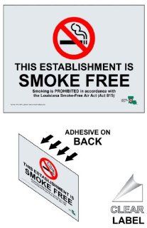 This Establishment Is Smoke Free Label NHE 7346 Louisiana No Smoking  Message Boards 