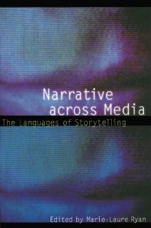 Narrative across Media The Languages of Storytelling (Frontiers of Narrative) 9780803289932 Literature Books @