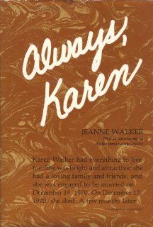 Always, Karen Karen Walker Books