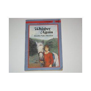 Whisper Again Dorothy N. Morrison 9780816713073 Books