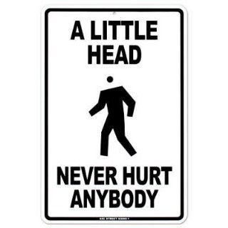 A Little Head Never Hurt Anybody Funny Tin Sign   Prints