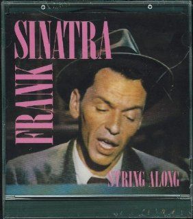 Frank Sinatra   String Along Music