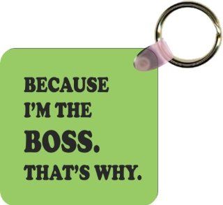 Rikki KnightTM Because I'm the Boss That's Why on Lime Green Key Chains (Set of 2)  Key Tags And Chains 