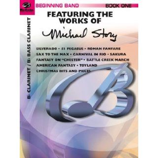 Belwin Beginning Band, Book One (featuring the works of Michael Story) [Bb Clarinet, Bass Clar.] Michael Story Books