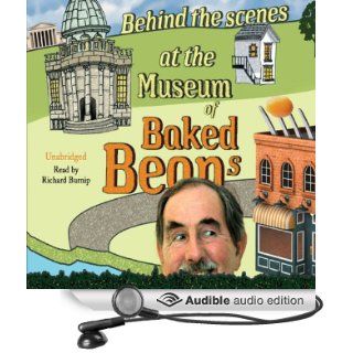 Behind the Scenes at the Museum of Baked Beans (Audible Audio Edition) Hunter Davies, Richard Burnip Books