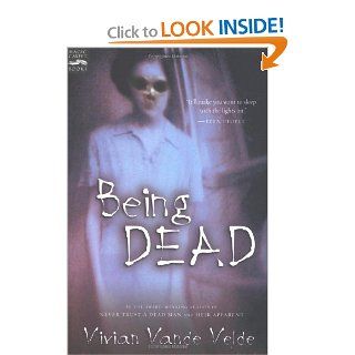 Being Dead Vivian Vande Velde 9780152049126  Kids' Books