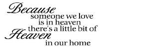 Because someone we love is in heaven wall quote wall decals wall decals quotes   Wall Decor Stickers