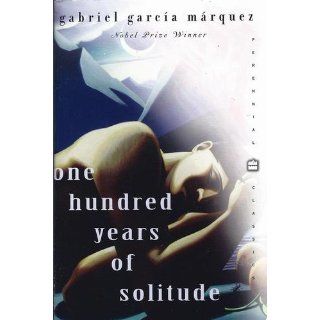 One Hundred Years of Solitude Gabriel Garcia Marquez 9780061120091 Books