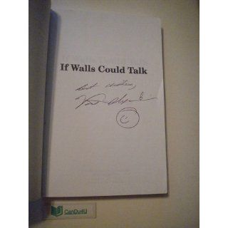 If Walls Could Talk Vincent R. Alexandria 9781890622565 Books