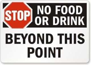 Stop No Food or Drink Beyond This Point Label, 14" x 10"