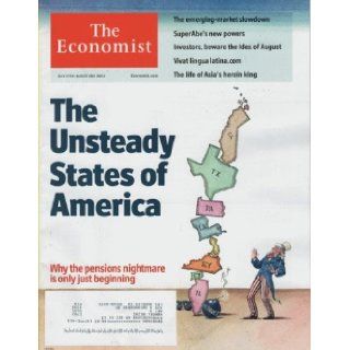 The Economist 2013 July 27 (The Unsteady States of America Why the pension nightmare is only just beginning) The Economist's Wtriters Books
