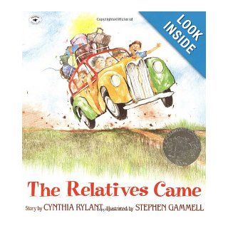 RELATIVES CAME Cynthia Rylant, Stephen Gammell 9780689717383  Children's Books
