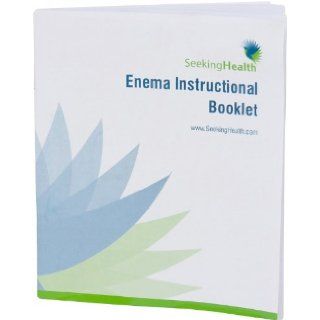 60 Page Enema Instructional Booklet  How To Colon Cleanse, When To Colon Cleanse, Causes Of Constipation, Body Positions, Enema Recipes And Much More  Written By Dr. Benjamin Lynch, Naturopathic Doctor  Seeking Health (Enema Instuctional Booklet) Dr. 