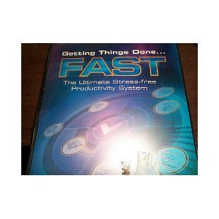 Getting Things Done Fast The Ultimate Stress free Productivity System David Allen Books