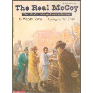 The Real McCoy, the Life of an African American Inventor   Where Did the Expression "The Real McCoy" Come From?   Elijah McCoy, Patented Over 50 Inventions   Paperback, First Scholastic Edition, 1st Printing 1995 Books