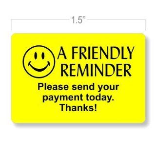 Payment Due Collection Stickers / Friendly Reminder   Please send your payment today. Thanks. / 1.5 x 1 in. / 250 Count / Flat Printed / 5 Color Choices  Labels 