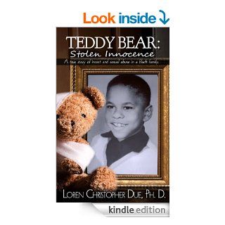 Teddy Bear Stolen Innocence eBook Dr. Loren Due Kindle Store