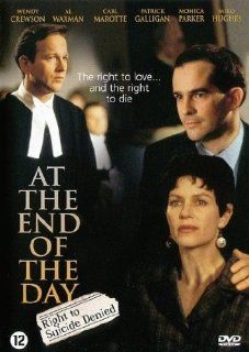 At the End of the Day The Sue Rodriguez Story Wendy Crewson, Carl Marotte, Patrick Galligan, Walter Learning, Al Waxman, Miko Hughes, Monica Parker, Jesse Collins, Roberta Maxwell, Fiona Reid, Sheldon Larry, CategoryArthouse, CategoryCultFilms, CategoryU