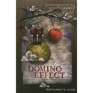 The Domino Effect Participant's Guide Wayfarer Ministries 9781418533410 Books