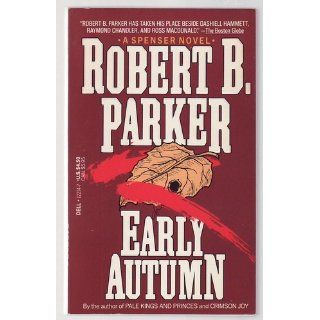 Early Autumn (Spenser) Robert B. Parker 9780440122142 Books