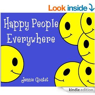 Happy People Everywhere   Kindle edition by Jennie Goutet. Children Kindle eBooks @ .
