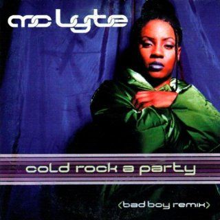 Cold Rock a Party / Have You Ever Music