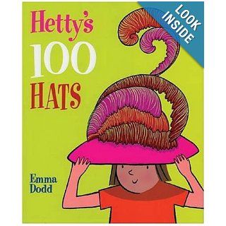 Hetty's 100 Hats Janet Slingsby 9781561484560  Kids' Books