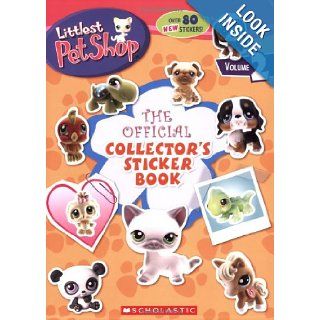Official Collector's Sticker Book (Littlest Pet Shop) Scholastic Editorial, Inc Scholastic 9780439897549  Children's Books
