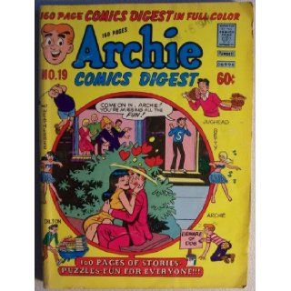 Archie Comics Digest [ No. 19, Aug. 1976 ] 160 page comics digest in full color (160 pages of stories puzzles fun for everyone) Archie Enterprises Inc Books