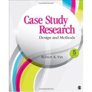 Case Study Research by Yin, Robert K (SAGE Publications, Inc, 2013) [Paperback] Fifth Edition Books