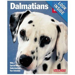 Dalmatians (Barron's Complete Pet Owner's Manuals) Katharina Schlegl Kofler 9780764109416 Books