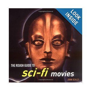 The Rough Guide to Sci Fi Movies 1 (Rough Guide Reference) John Scalzi 9781843535201 Books