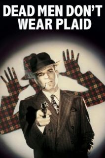 Dead Men Don't Wear Plaid Steve Martin, Rachel Ward, Alan Ladd, Carl Reiner  Instant Video