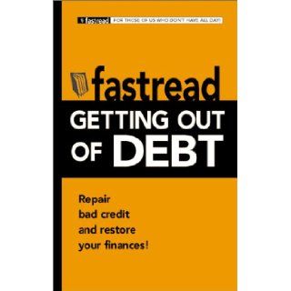 Getting Out of Debt (Fastread) Richard Mintzer 9781580625098 Books