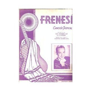 Frenesi Cancion Tropical   Piano Sheet Music   Len Hopkins Cover Ray ; Russell, S.K. ; Dominguez, Alberto Charles Books