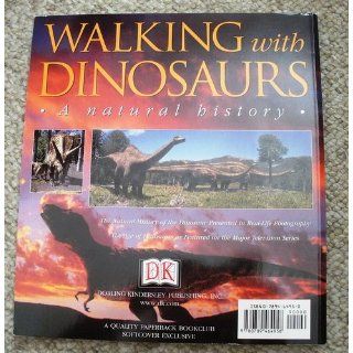 Walking with Dinosaurs A Natural History Tim Haines 9780563384496 Books