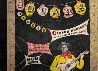 Carson Robison and His Square Dance Music Music