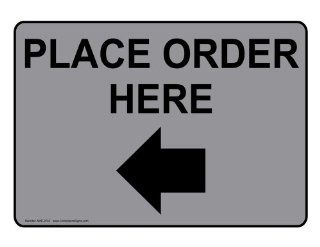 Place Order Here Left Arrow Sign NHE 9740 BLKonGray Information  Business And Store Signs 