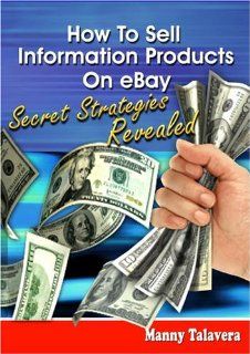 How To Sell Information Products On  Manny Talavera Movies & TV