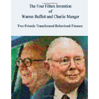 The Four Filters Invention of Warren Buffett and Charlie Munger ( Large Print Edition ) Bud Labitan 9780557366774 Books