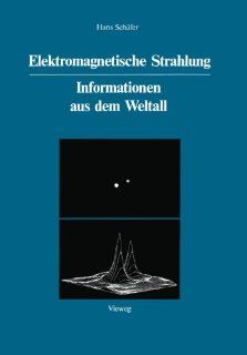 Elektromagnetische Strahlung Informationen aus dem Weltall (German Edition) 9783528085889 Engineering Books @